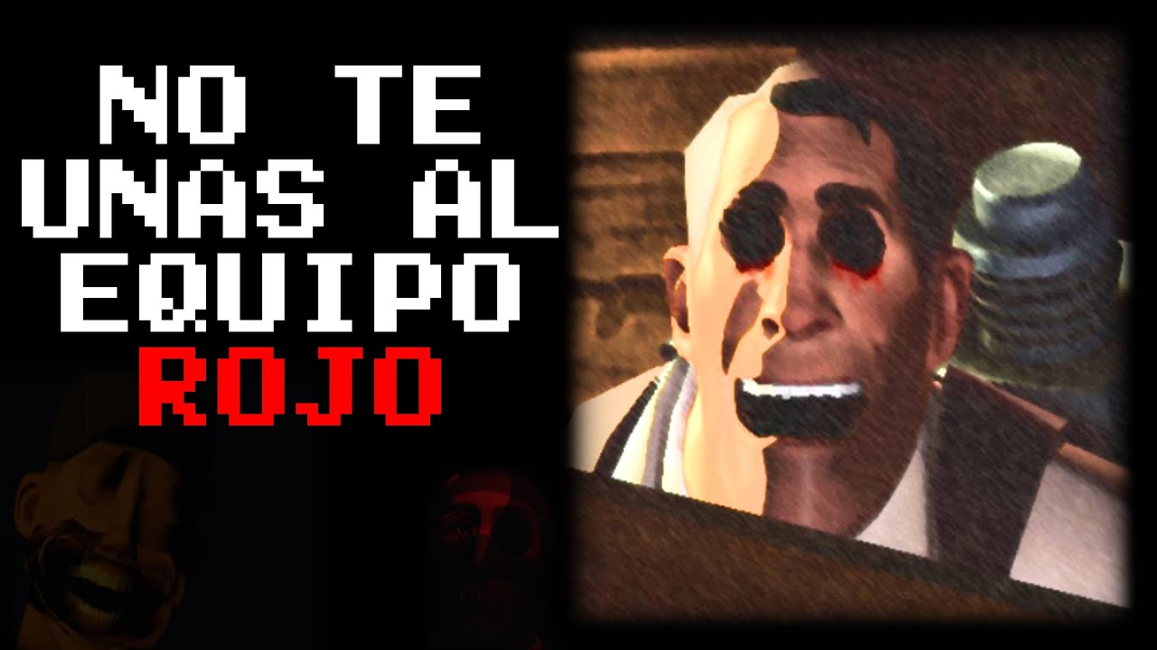 ESAS COSAS NO SON HUMANOS... | Don't Join Team Red (TF2 Horror)