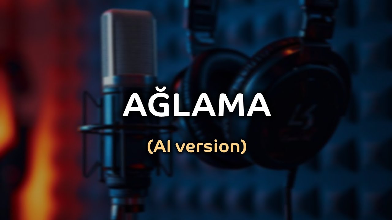 Ağlama - (&ldquo;AI-Generated Track | New Mind-Crafted Melody&rdquo;)