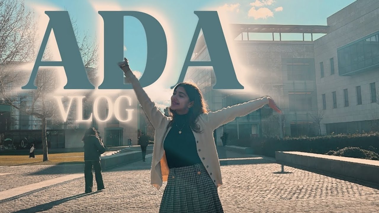 ADA'da bir gün | VLOG | A Day In ADA ✨️ + University tour🎀