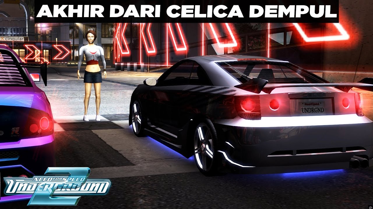 Terimakasih Celica Modifanmu Tidak Akan Terlupakan 😊😊 Need For Speed Underground 2