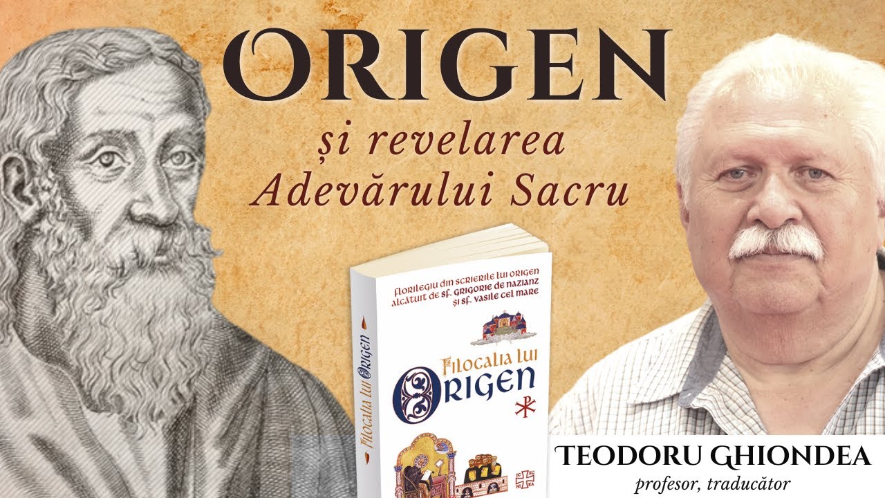 Origen și revelarea Adevărului Sacru - Teodoru Ghiondea