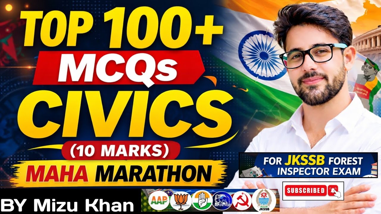 Civics Top 100 MCQs | for JKSSB Forest Inspector Exam | Latest Exam Pattern | By Mizu Khan.