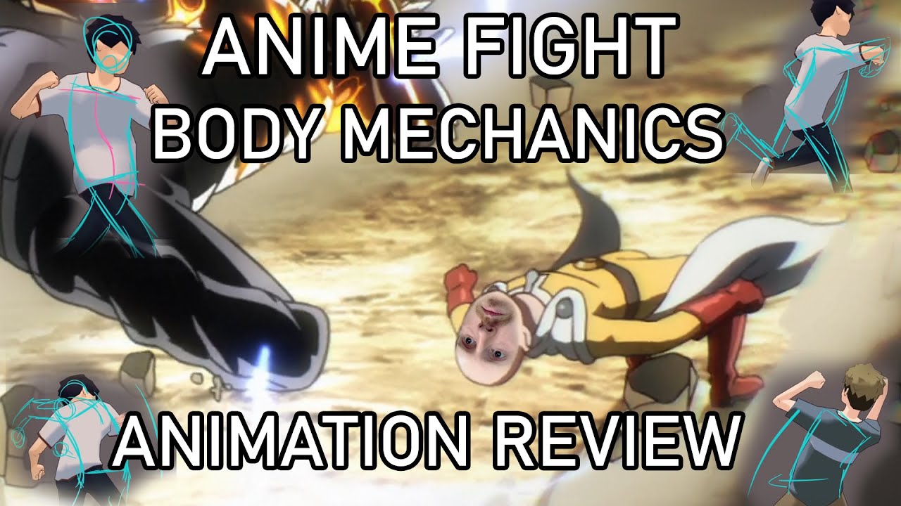 EPIC Anime Fight Animation - Body Mechanics Review