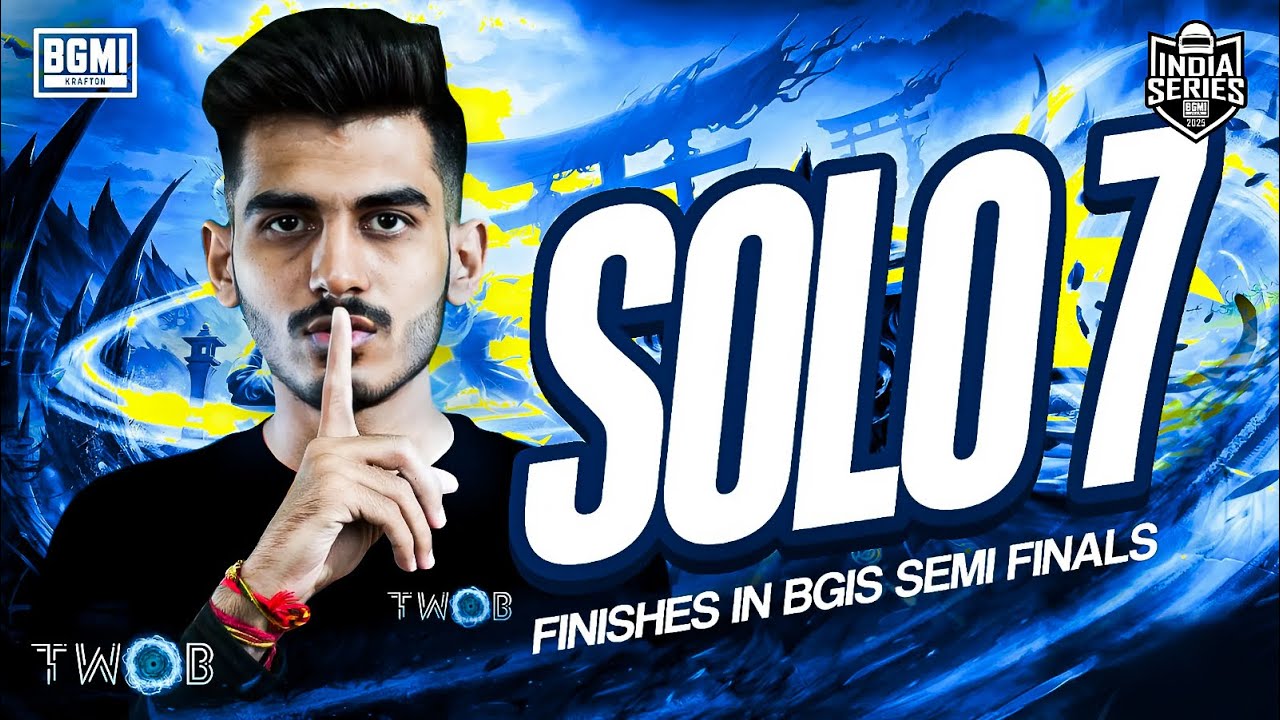 SOLO 7 Kills In BGIS Semi Finals | TWOBxYASHU