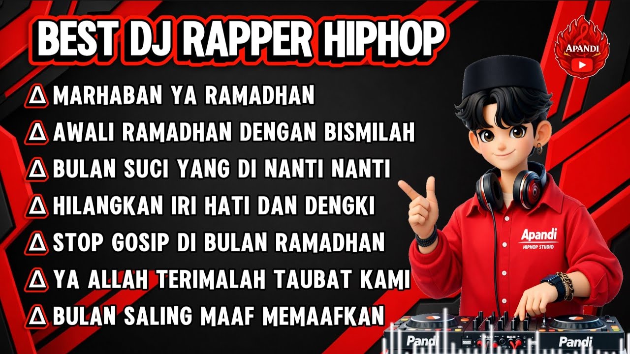 🎧MARHABAN YA RAMADHAN || BEST DJ RAPPER HIPHOP || AWALI DENGAN BISMILLAH || TERBARU #djhiphop #dj 