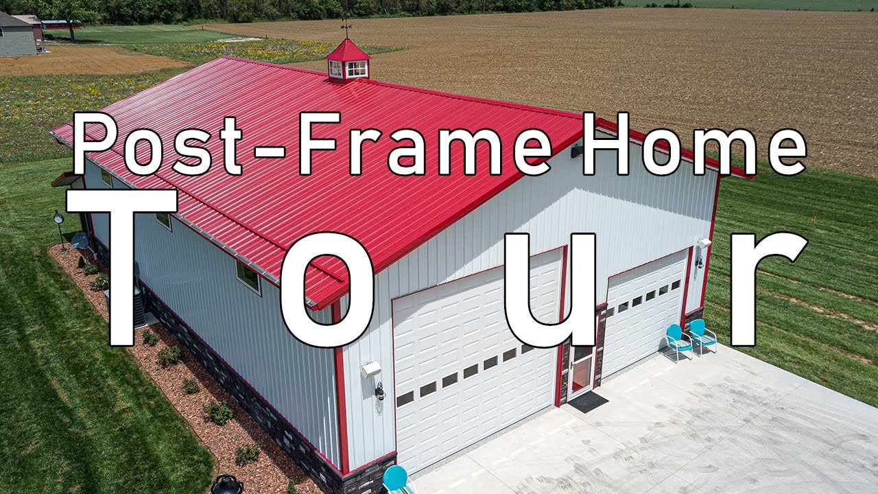 Epic Post-Frame Home Tour