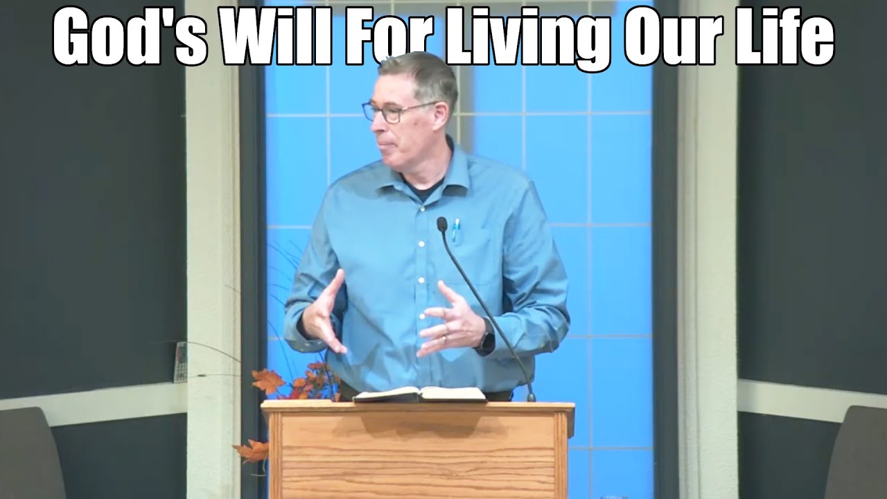 God's Will For Living Our Life