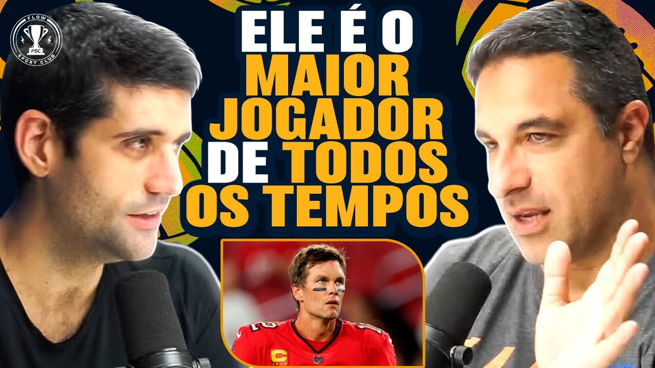 Tom Brady &eacute; o MAIOR jogador de FUTEBOL AMERICANO?