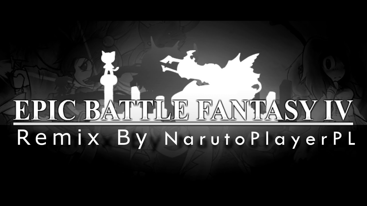 Epic Battle Fantasy 4 -Jump Into Battle (Megaman X Remix)