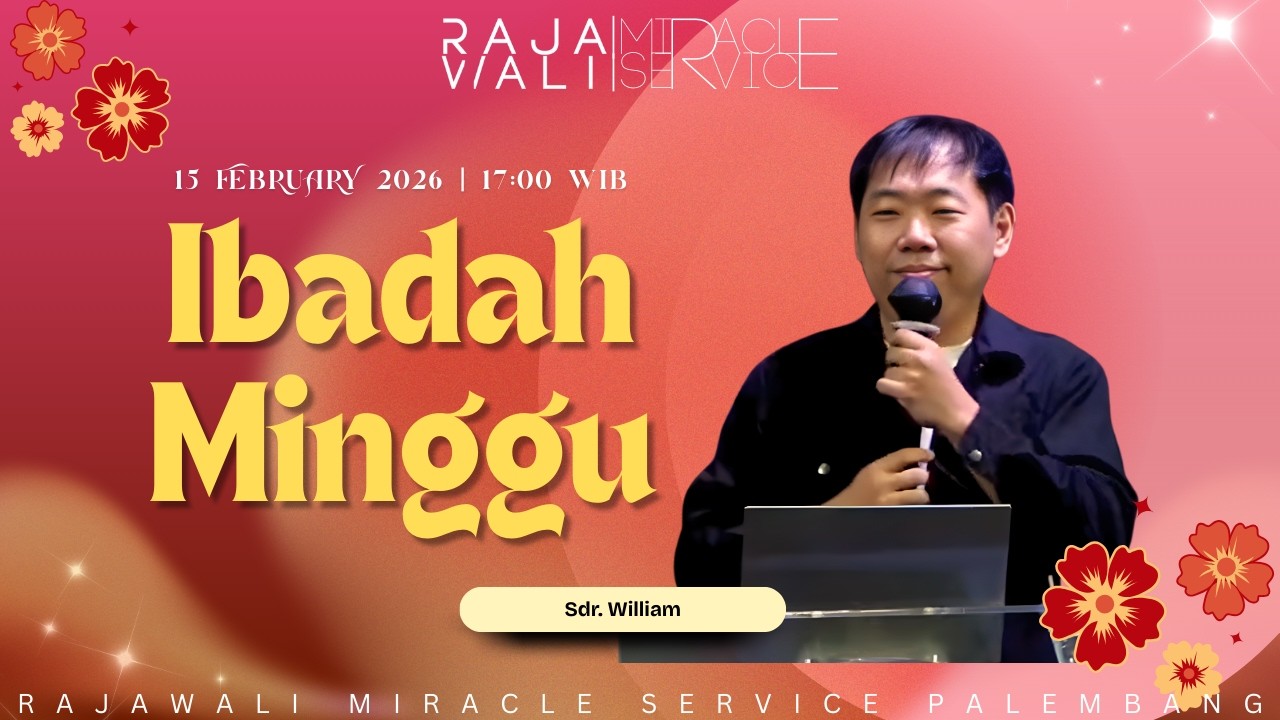 Ibadah Raya 2 GBI Rajawali MS Palembang - 15 Februari 2026  | Sdr. William