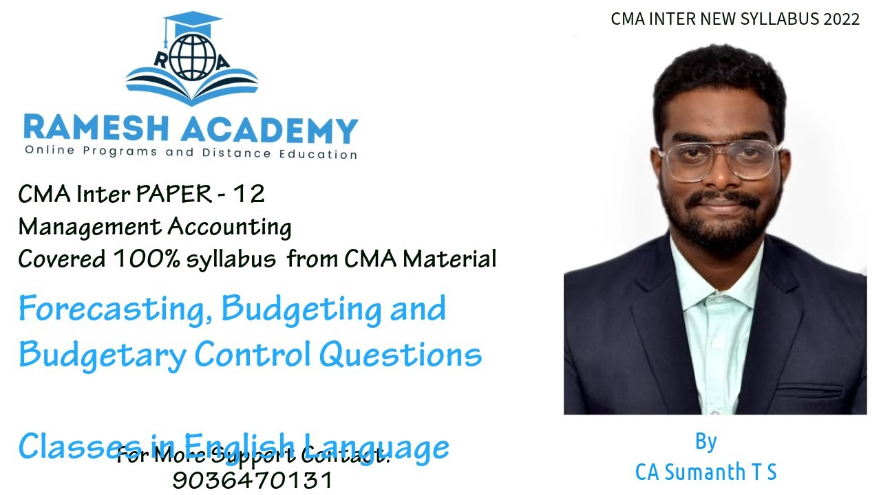 CMA Inter Group 2 |Forecasting, Budgeting and Budgetary Control Questions|  By CA Sumanth T S