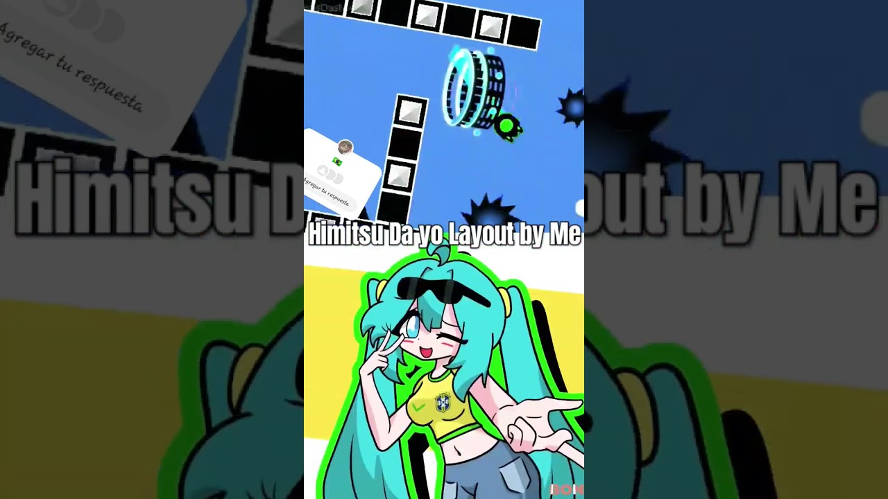 Himitsu Da yo Geometry Dash Layout 
