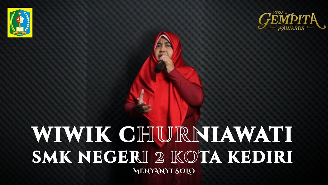 GEMPITA AWARDS 2025 - MENYANYI SOLO - WIWIK CHURNIAWATI - SMK NEGERI 2 KOTA KEDIRI