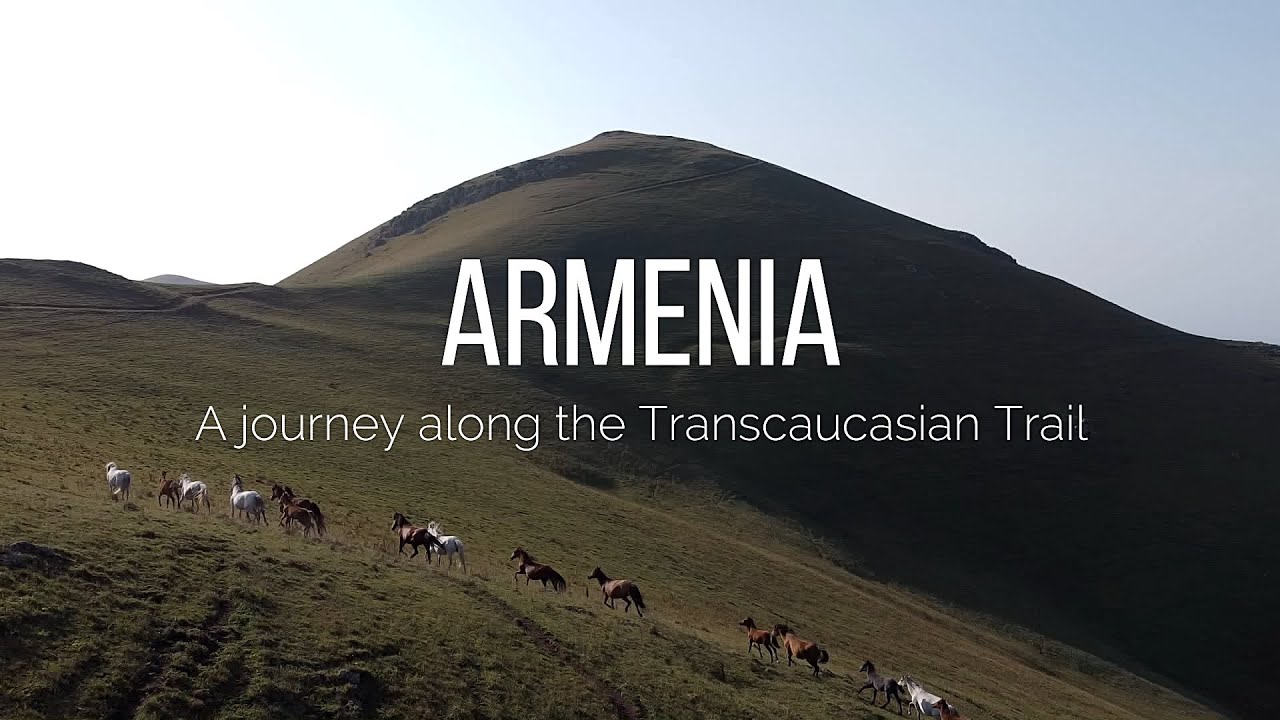 Armenia - A journey along the Transcaucasian Trail