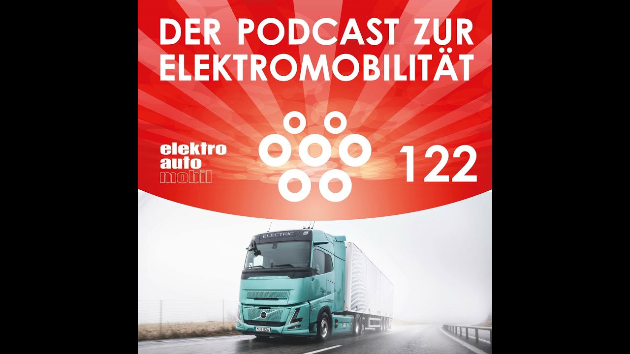 EAM 122: Warum sich E-Lkw jetzt lohnen