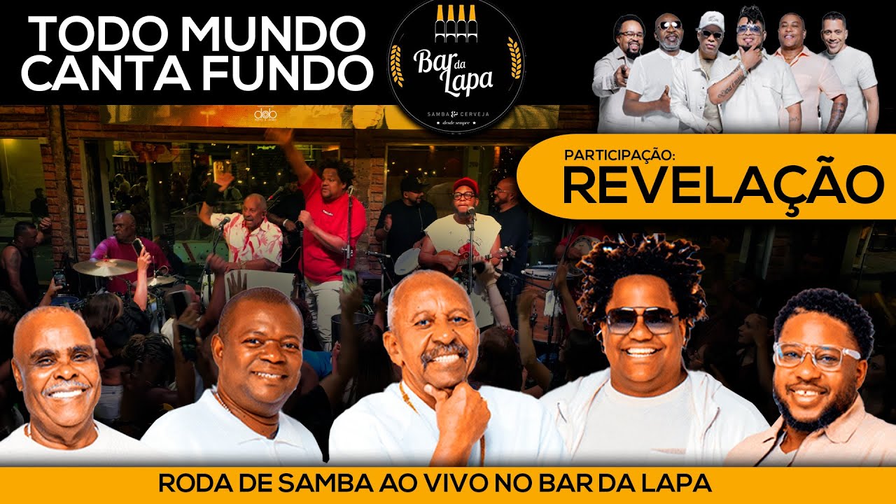 Roda de Samba Todo Mundo Canta Fundo convida Revelação Ao Vivo no Bar da Lapa