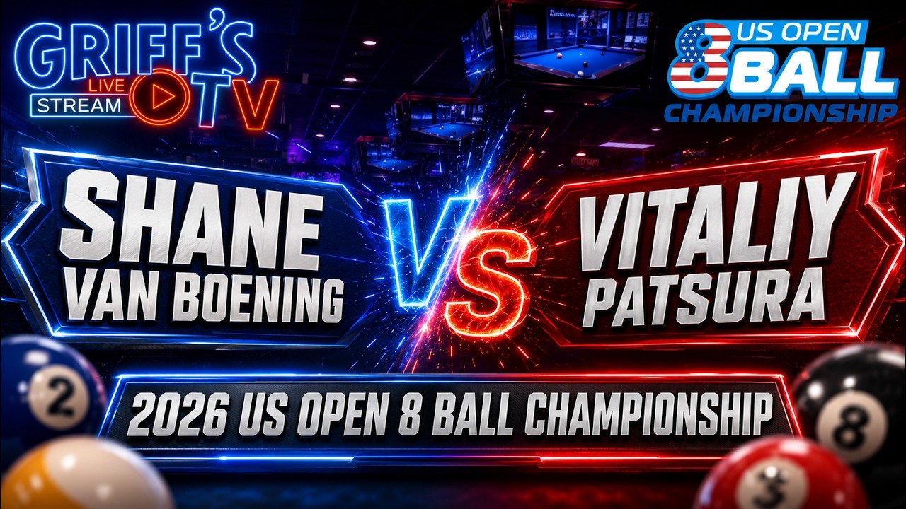 SHANE VAN BOENING vs VITALIY PATSURA - GRIFF'S BAR & BILLIARDS - TABLE 13 | EvoSports