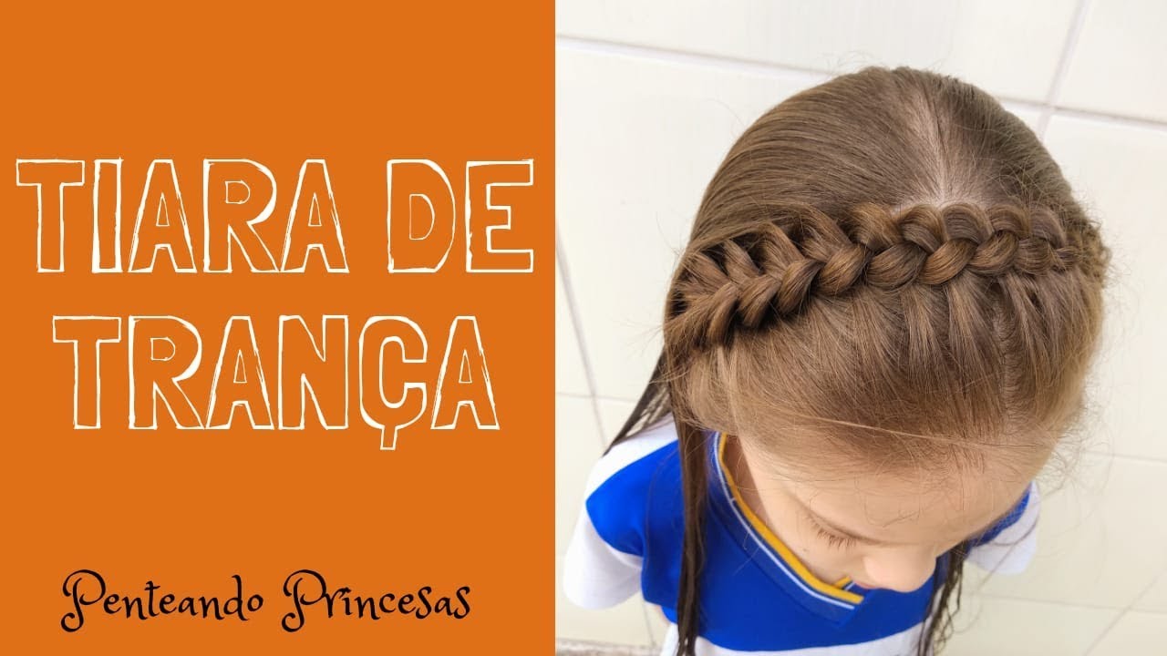 Tiara de trança - Um penteado simples, bonito e fácil de fazer