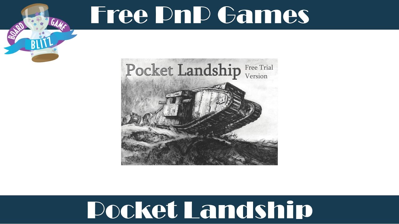 Бесплатные игры PnP: обзор Pocket Landship