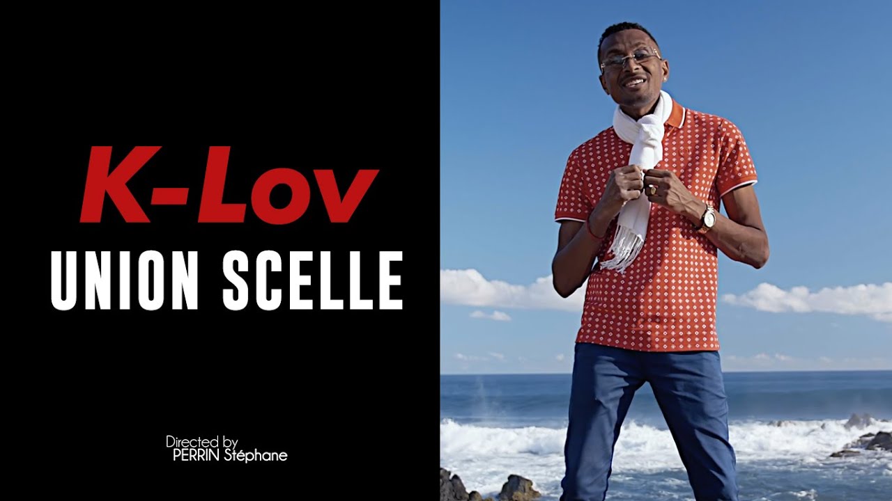 K-Lov - Union Scelle [CLIP OFFICIEL] #MGFD