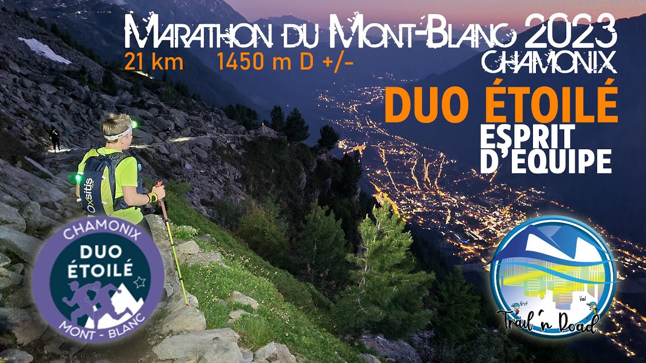 🌄✨MARATHON DU MONT-BLANC 2023 Duo Etoilé (21 km/1450 m +/-)