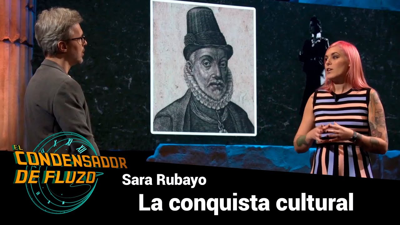 Historia Pop con Sara Rubayo - La conquista cultural - #FluzoConquistas