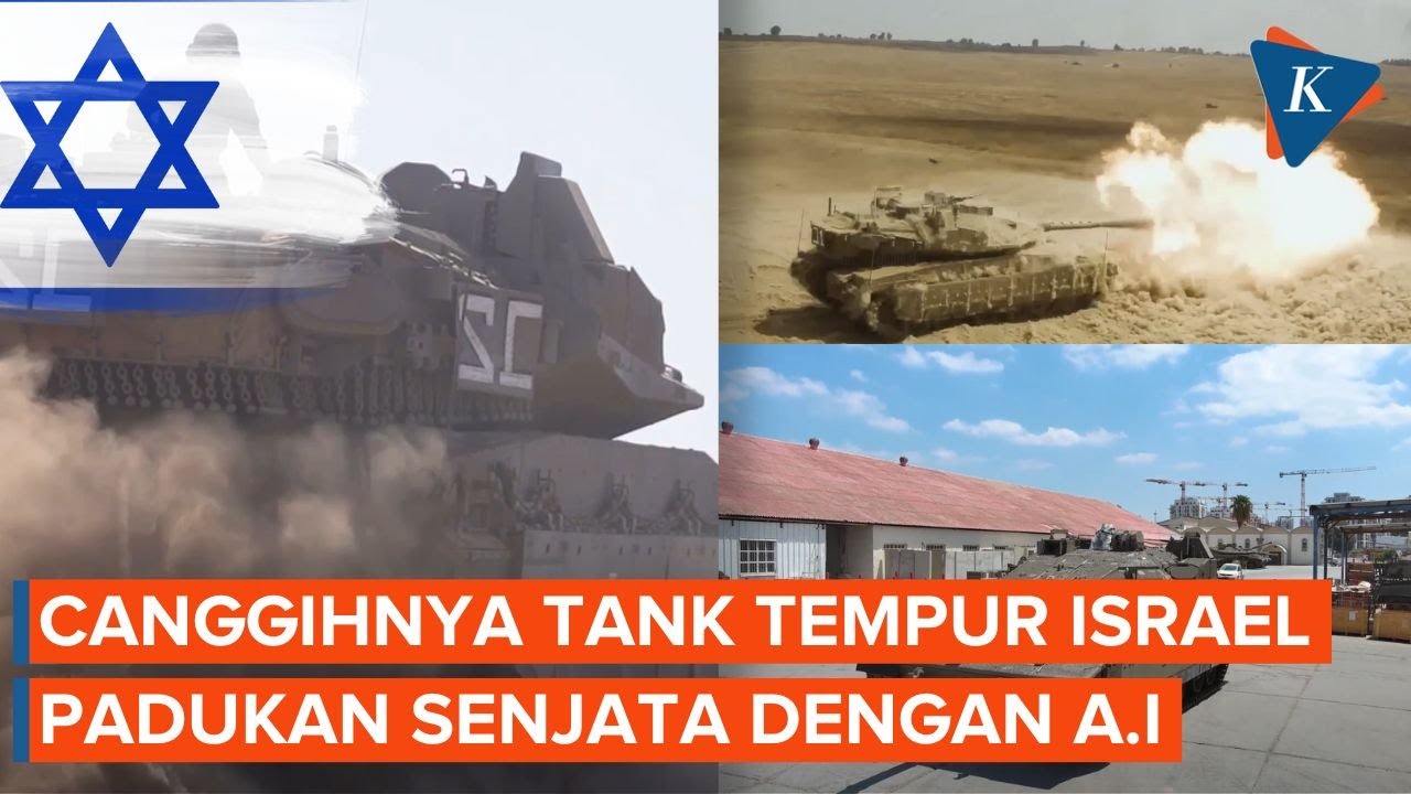 Israel Luncurkan Tank Terbaru, Senjata Berpadu dengan Kecerdasan Buatan
