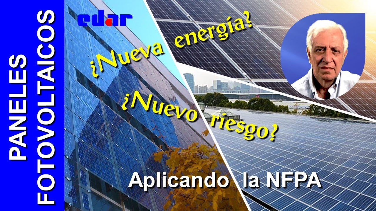 Paneles Fotovoltaicos - ¿Nueva energía o nuevo riesgo?