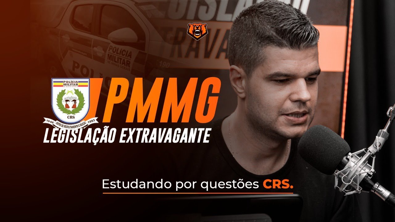 Concurso PM MG - Legislação Extravagante - Estudando Por Questões CRS