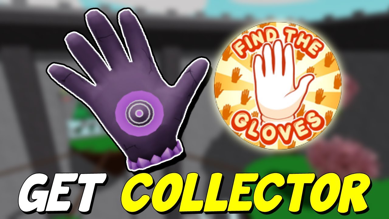 HOW TO GET THE COLLECTOR GLOVE IN SLAP BATTLES