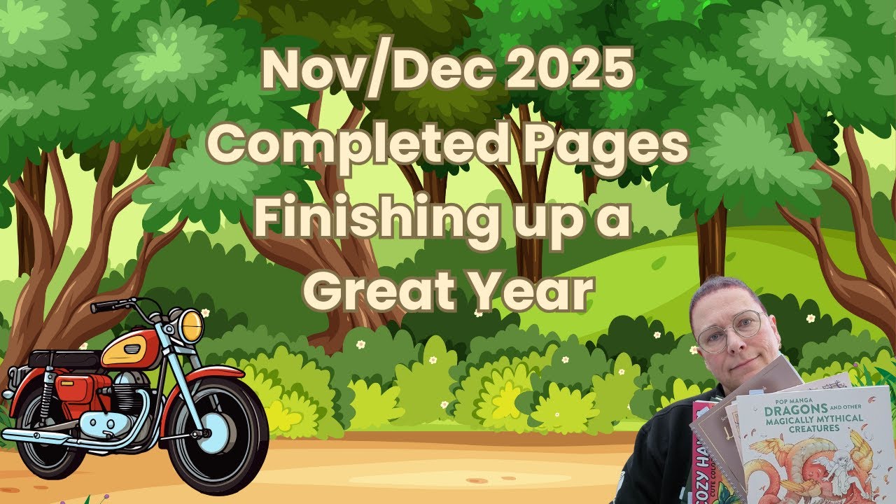 Nov Dec 2025 Completed Pages, Finishing Up a Great Year