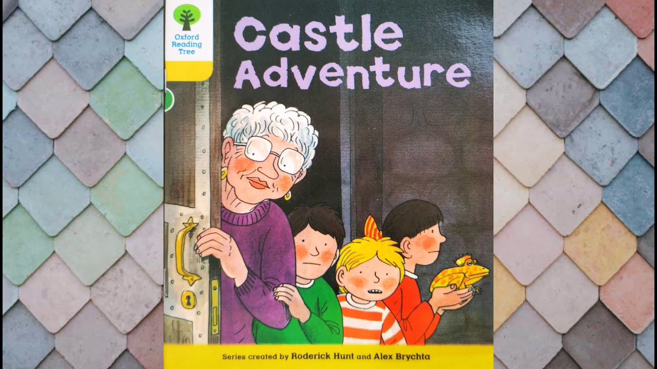Fabulous English story for 5 years old child. [ Castle Adventure] # 5.5 @Biff, Chip and Kipper.