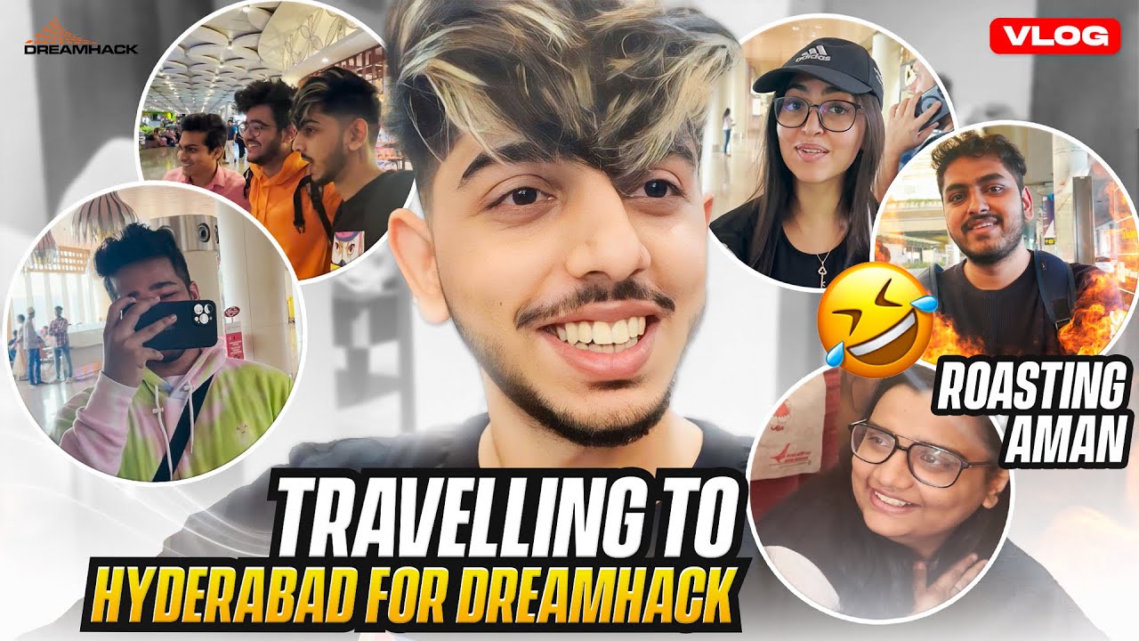 12 Minutes of Roasting Aman | Dreamhack Travel VLOG