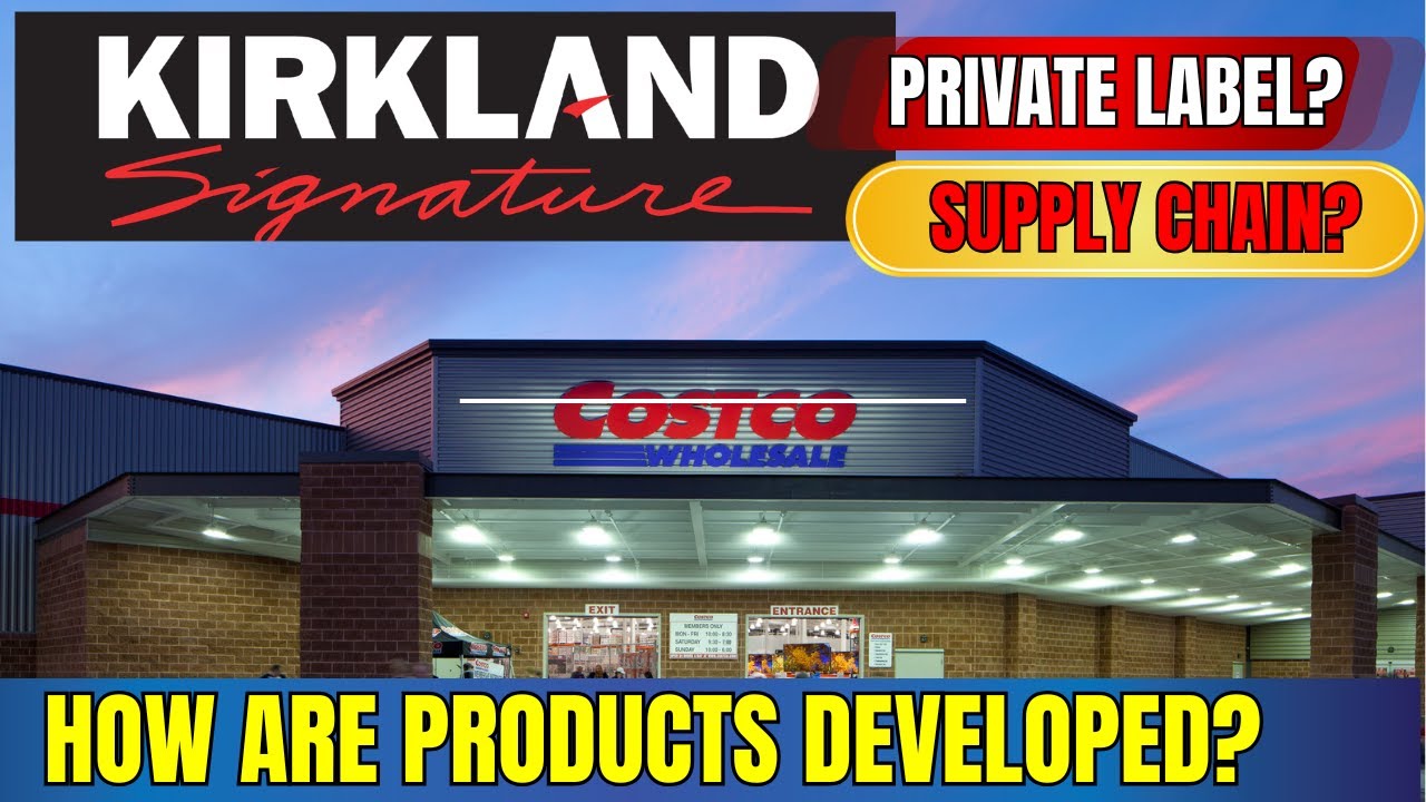How Are Costco&rsquo;s Kirkland Products Made? CEO Breaks Down the Entire Supply Chain&mdash;From Start to Shelf