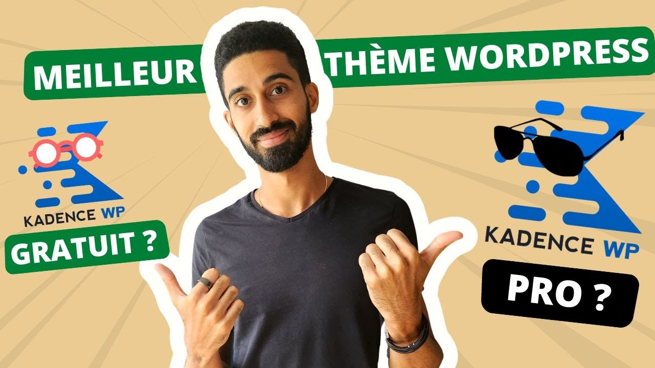 Comparatif du (meilleur) th&egrave;me WordPress, Kadence GRATUIT et PRO