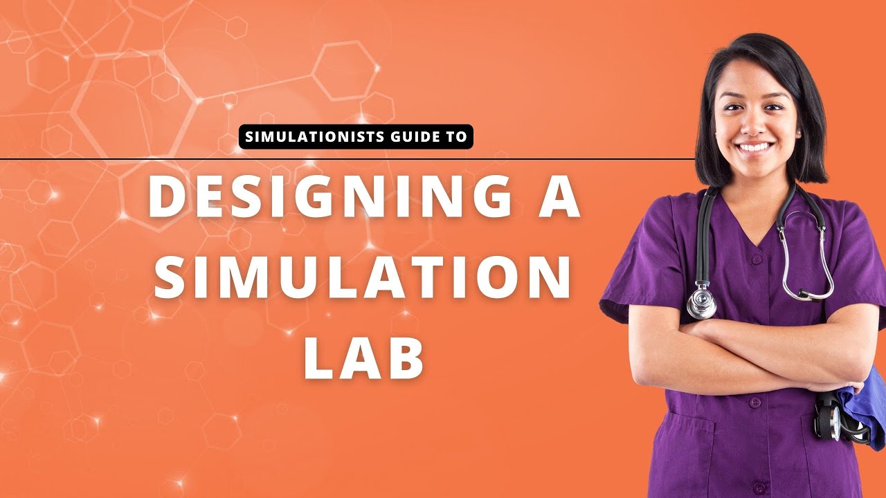 Simulationist's Guide to Designing a Simulation Lab