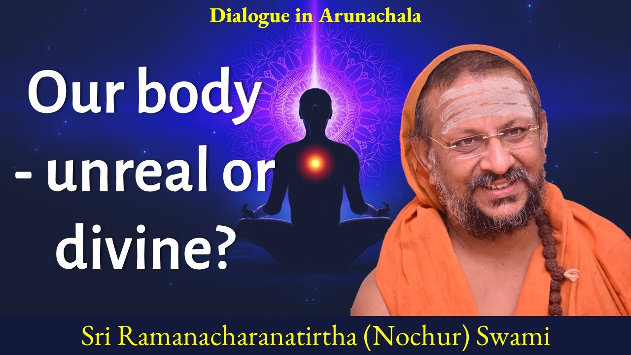 Our body — unreal or divine? | Dialogue in Arunachala | English | 2024