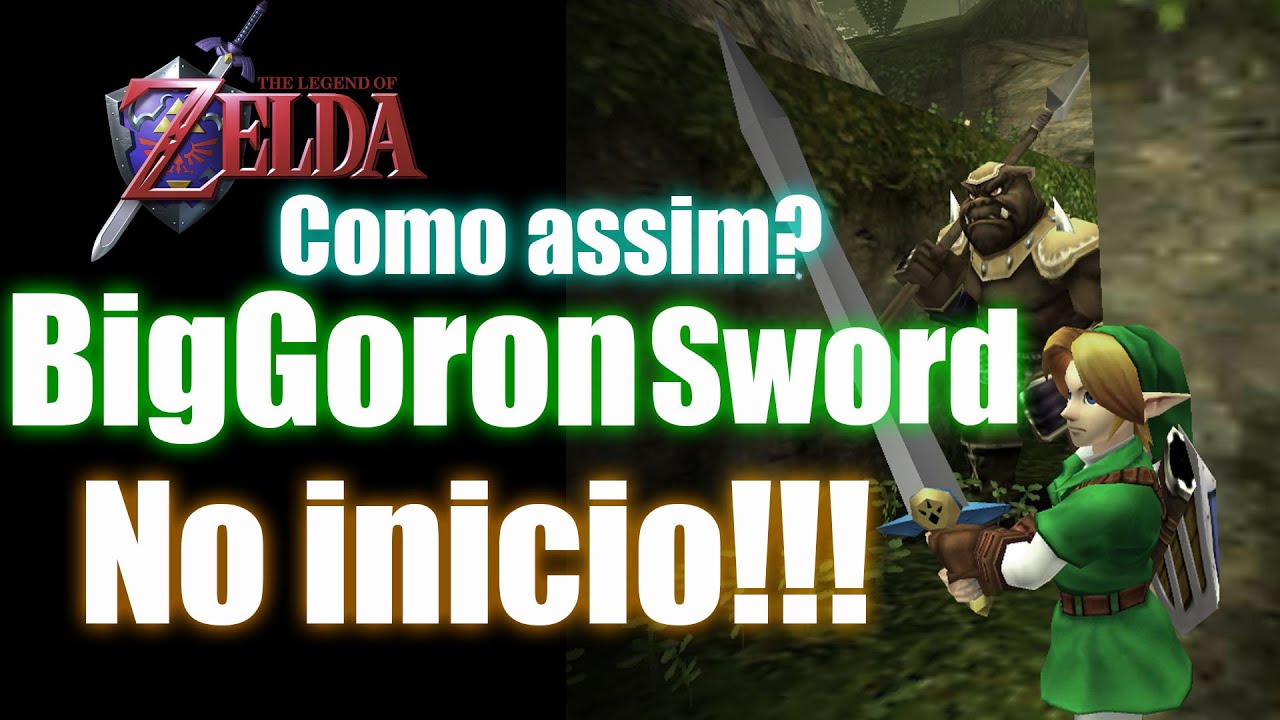 COMO ASSIM??? BigGoron's  Sword no INÍCIO do JOGO!!!