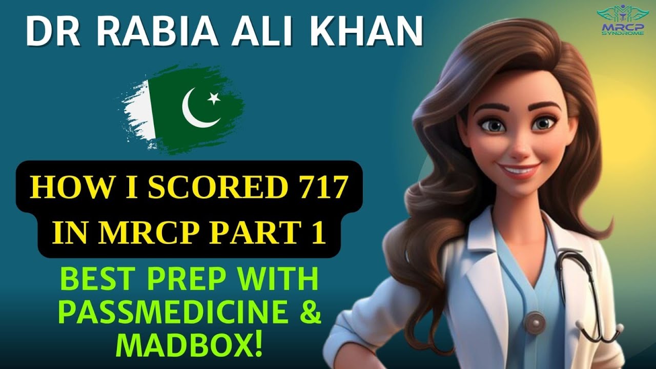 How I Scored 717 in MRCP Part 1 | Best Prep with  Passmedicine & MADBOX!