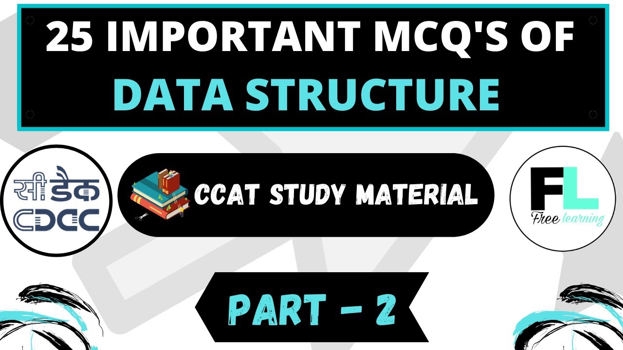 DATA STRUCTURE MCQ's question with answer | DATA STRUCTURE PART 2 | CCAT PREPARATION