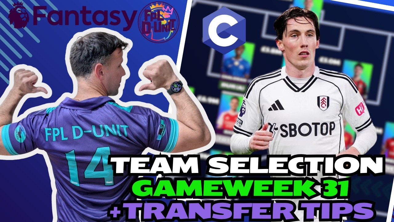Состав команды FPL на 31-й тур 🔥💪 | + Советы по трансферам и капитан Уилсон 🏆 | Советы по Fantasy...