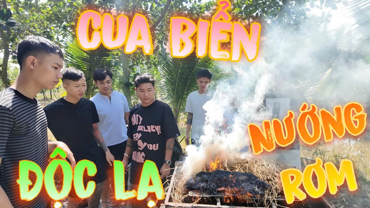 Cua Biển Nướng Rơm Nghe Thì Lạ Liệu Món Này Có Ngon Hay Không!! | Thanh Nhã TV