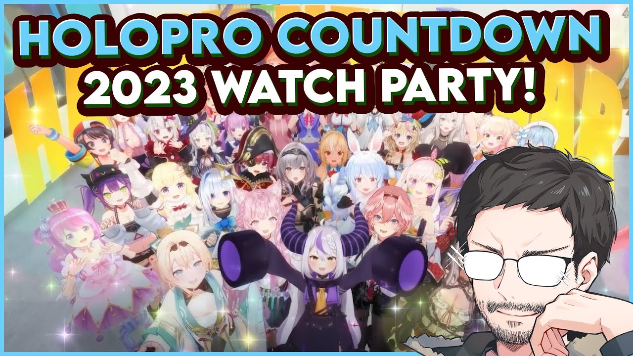 HOLOLIVE SIDE / HOLOPRO COUNTDOWN LIVE 2022▷2023 WATCH PARTY「ホロライブ + ホロスターズ」