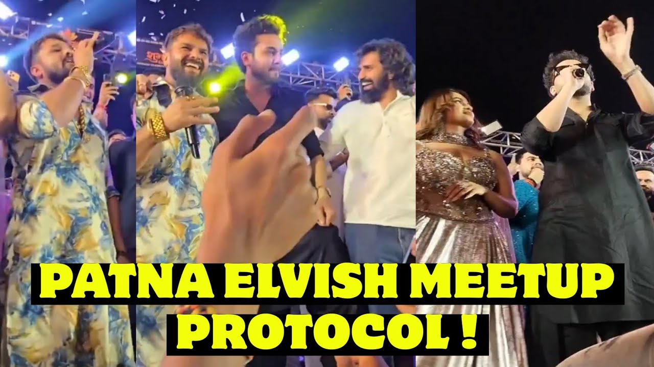 OMG 😲 | Elvish Yadav Meetup With Khesari Lal in Patna | Elvish Yadav Aura in bihar | Elvish Trending
