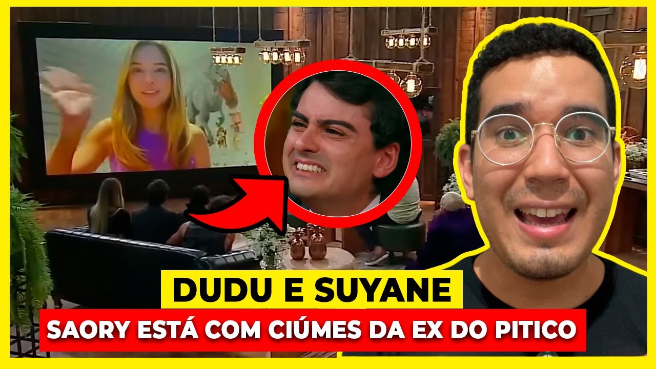 🔥 Dudu chora com vídeo de sua ex Suyane, Saory fica com ciúmes e Suyane reage a Fazenda 17