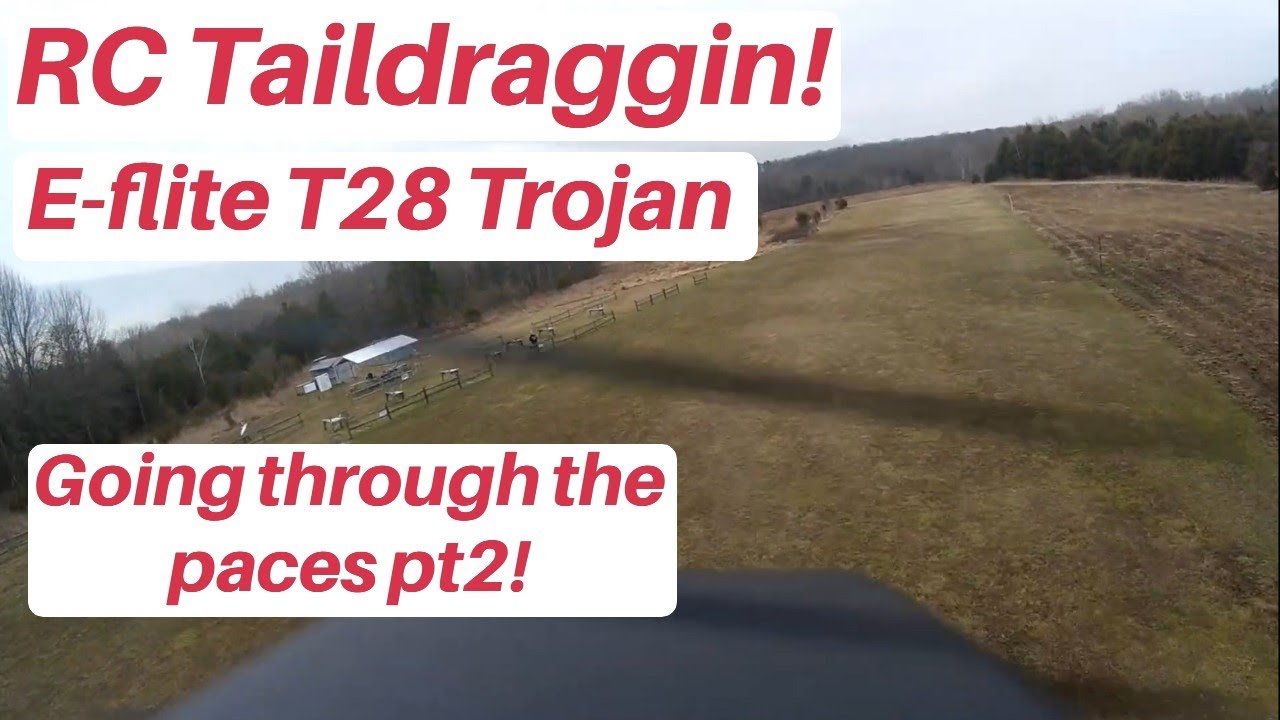 RC Taildraggin! In The Air: E-flite BNF T-28 Trojan pt.2