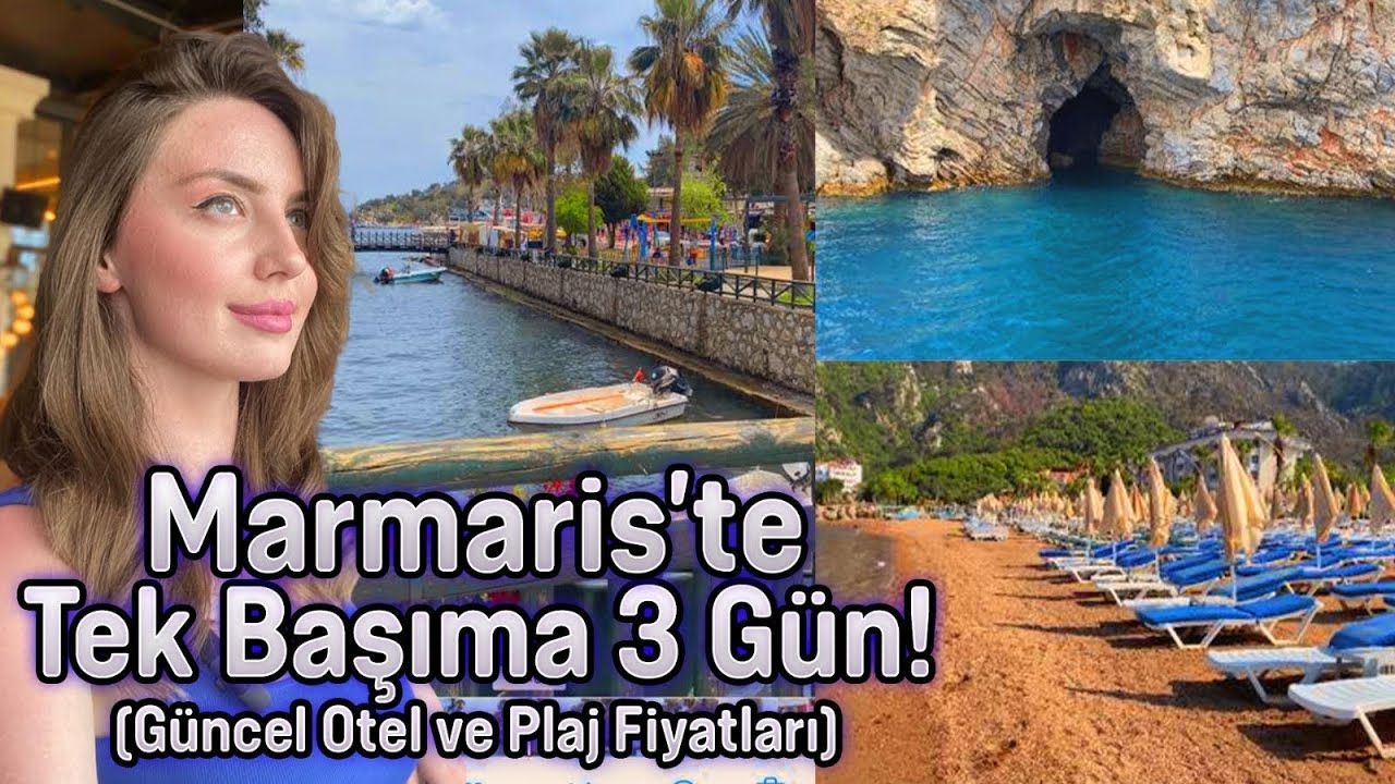 Marmaris’e Gitmek İsteyenler için GÜNCEL Otel ve Plaj Fiyatları - 2023