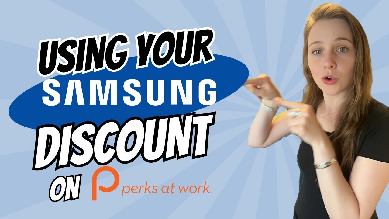 Employee Pricing on Samsung With Perks at Work