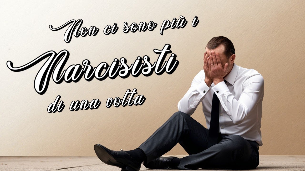 Non esistono più i narcisisti di una volta