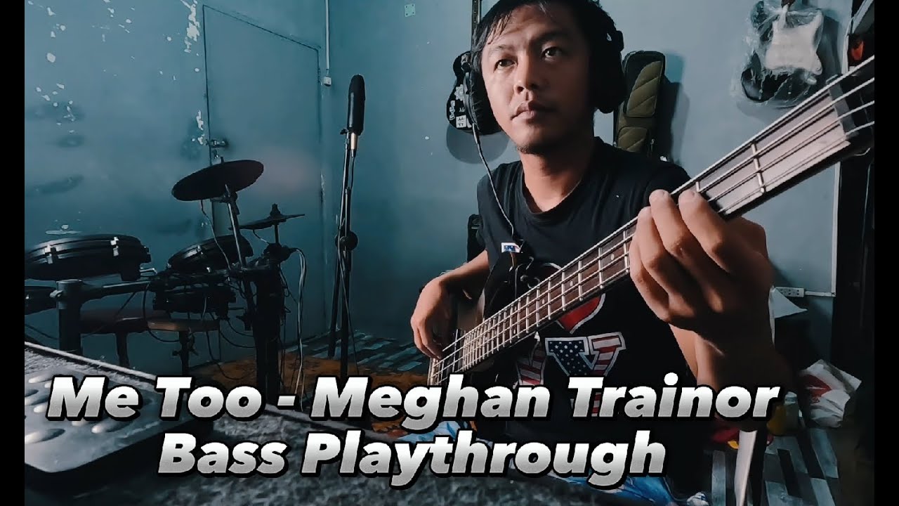 Me Too - Meghan Trainor Bass Cover